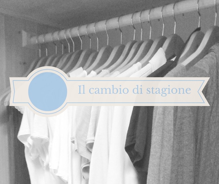 cambio di stagione armadio vestiti