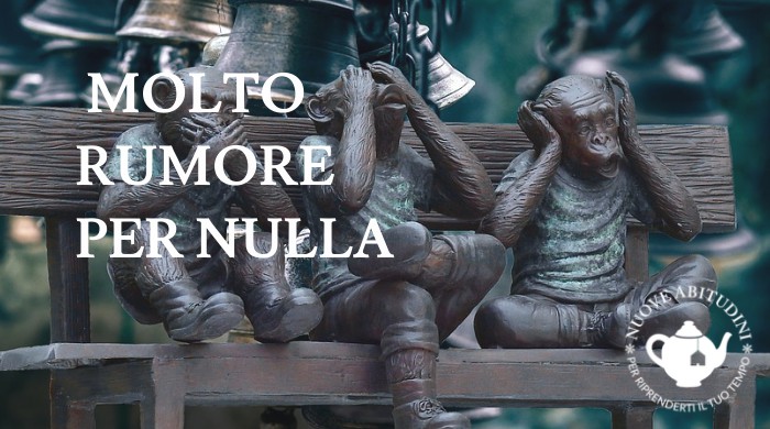 molto rumore per nulla