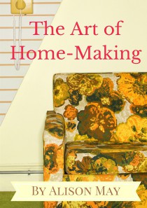 the art of home making